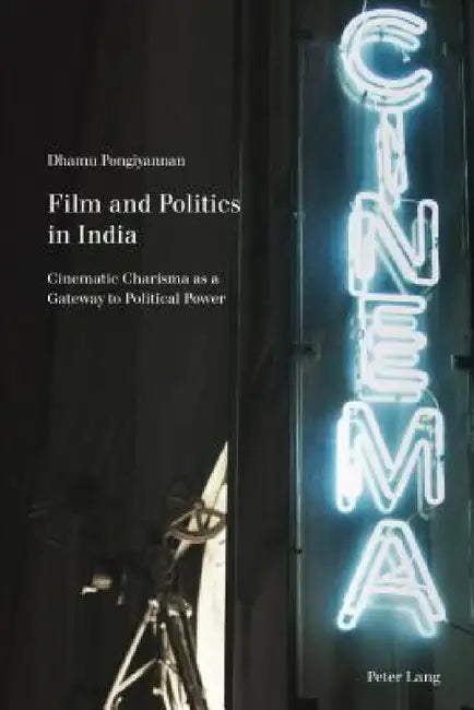 Buy Film and Politics in India (English, Dhamu Pongiyannan) — BookShops.in