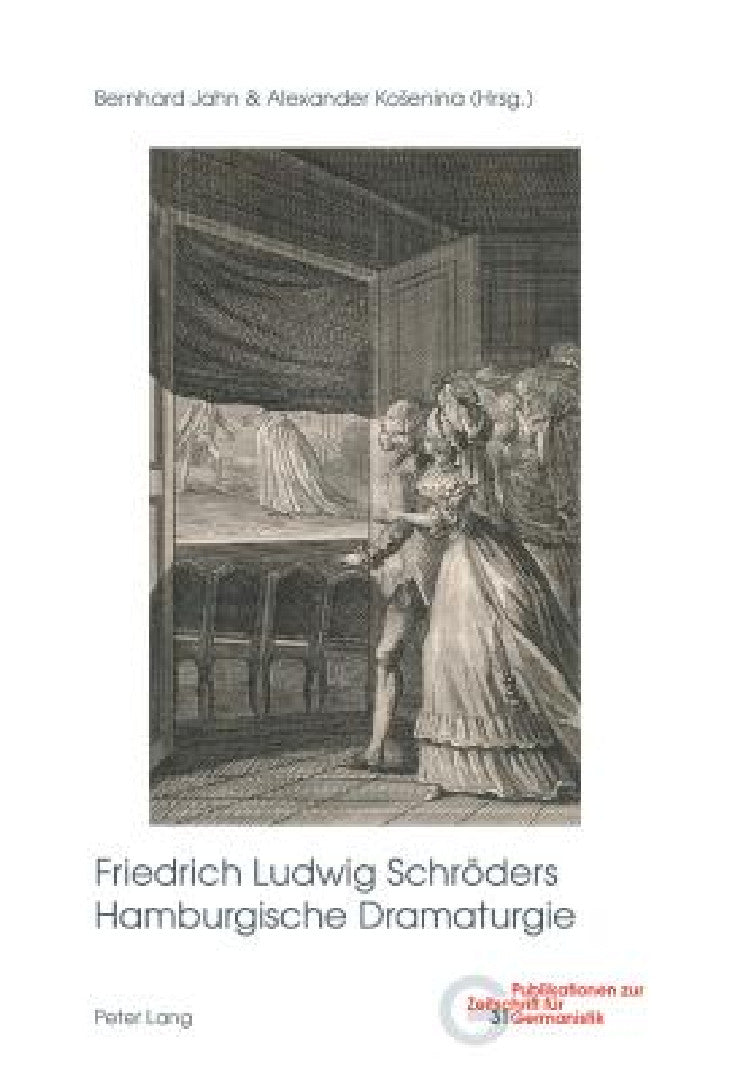 Buy Friedrich Ludwig Schroeders Hamburgische Dramaturgie (English, Brigitte Peters | Bernhard Jahn | Alexander Kosenina) — BookShops.in