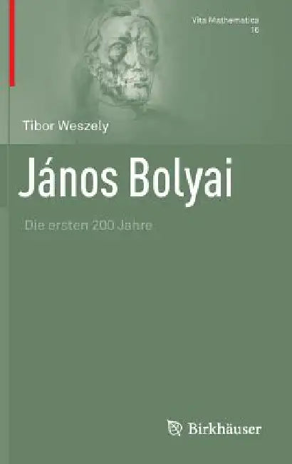 Buy János Bolyai (English, Tibor Weszely | Manfred Stern) — BookShops.in