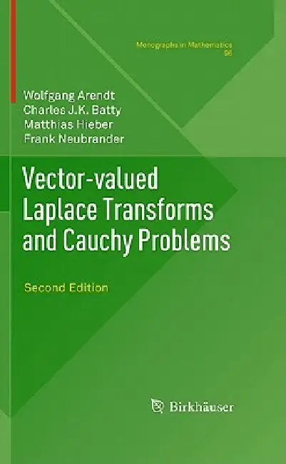 Buy Vector-Valued Laplace Transforms and Cauchy Problems (English, Wolfgang Arendt | Charles J. K. Batty | Matthias Hieber) — BookShops.in