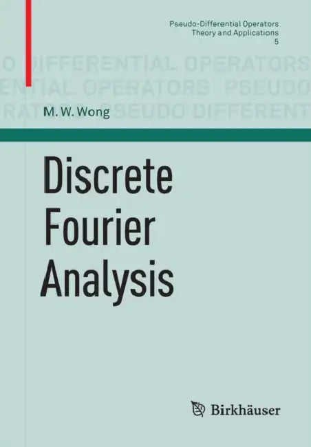 Buy Discrete Fourier Analysis (English, M. W. Wong) — BookShops.in
