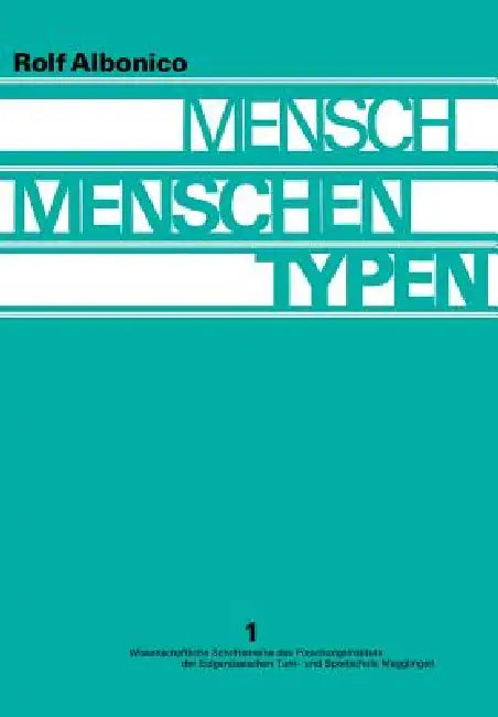 Buy Mensch, Menschen, Typen (English, Rolf Albonico | Kenneth A. Loparo) — BookShops.in