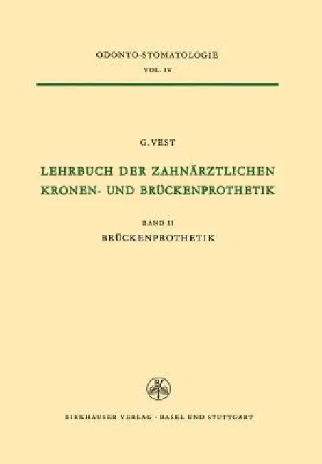 Buy Lehrbuch Der Zahnärztlichen Kronen-Und Brückenprothetik (English, Vest) — BookShops.in