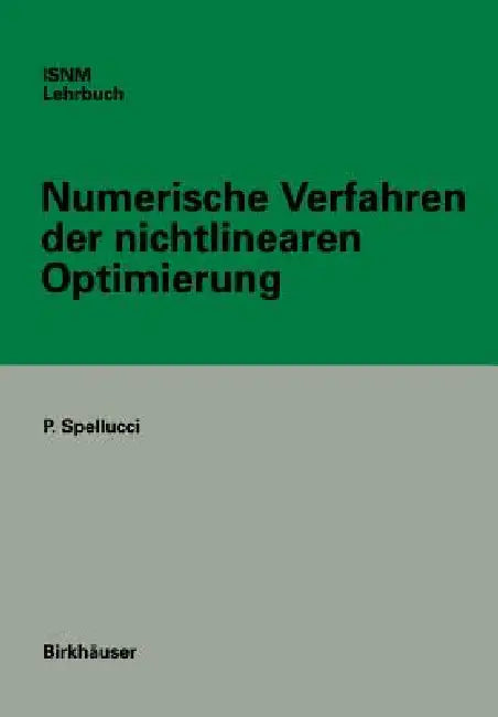 Buy Numerische Verfahren Der Nichtlinearen Optimierung (English, Peter Spellucci) — BookShops.in