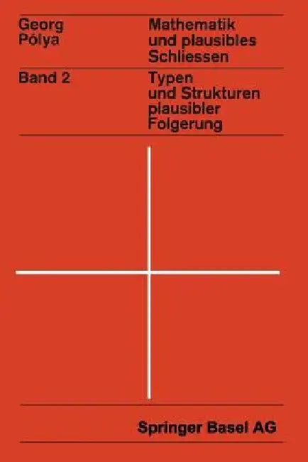 Buy Mathematik Und Plausibles Schließen (English, G. Polya) — BookShops.in