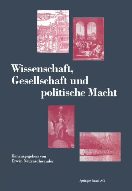 Buy Wissenschaft, Gesellschaft Und Politische Macht (English, E. Neuenschwander) β BookShops.in