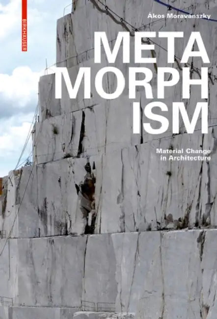 Buy Metamorphism (English, Ákos Moravánszky) — BookShops.in