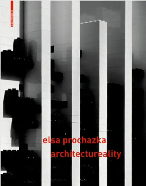 Buy Elsa Prochazka - Architectureality (English, Elsa Prochazka) — BookShops.in
