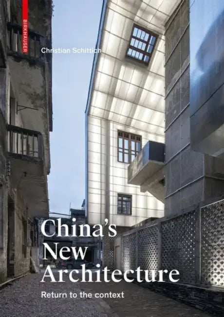 Buy China's New Architecture (English, Christian Schittich) — BookShops.in