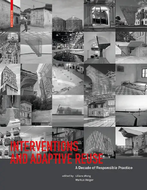 Buy Interventions and Adaptive Reuse (English, Liliane Wong | Markus Berger) — BookShops.in