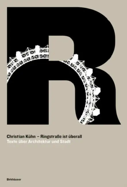 Buy Ringstraße Ist Überall (English, Christian Kühn) — BookShops.in