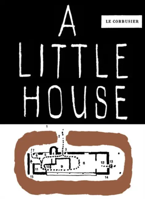 Buy A Little House (English, Fondation Le Corbusier) — BookShops.in