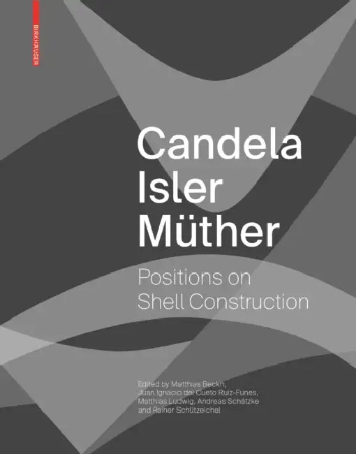 Buy Candela Isler Müther (English, Matthias Beckh | Juan Ignacio del Cueto Ruiz-Funes | Matthias Ludwig) — BookShops.in