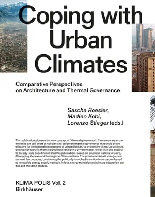 Buy Coping with Urban Climates (English, Sascha Roesler | Madlen Kobi | Lorenzo Stieger) — BookShops.in