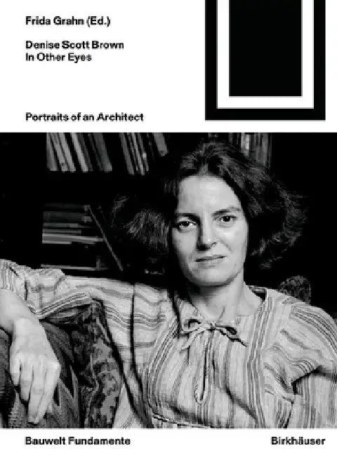 Buy Denise Scott Brown. in Other Eyes (English, Frida Grahn) — BookShops.in
