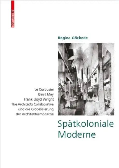 Buy Spätkoloniale Moderne (English, Regina Göckede) — BookShops.in