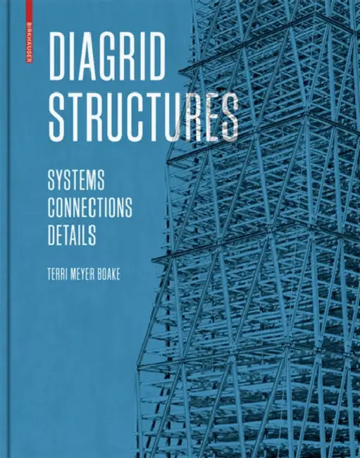 Buy Diagrid Structures (English, Terri Meyer Boake) — BookShops.in