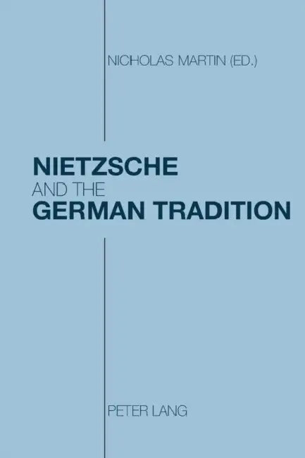 Buy Nietzsche and the German Tradition (English, Nicholas Martin) — BookShops.in