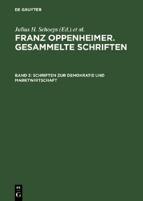Buy Schriften Zur Demokratie Und Marktwirtschaft (English, Elke-Vera Kotowski) — BookShops.in
