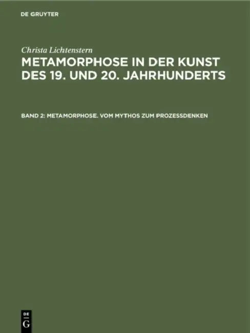Buy Metamorphose. Vom Mythos Zum Prozeßdenken (English, Christa Lichtenstern) — BookShops.in