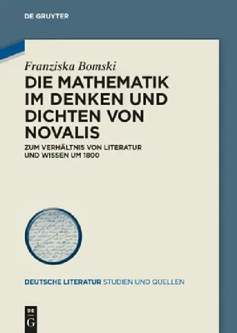 Buy Die Mathematik im Denken und Dichten von Novalis (English, Franziska Bomski) — BookShops.in