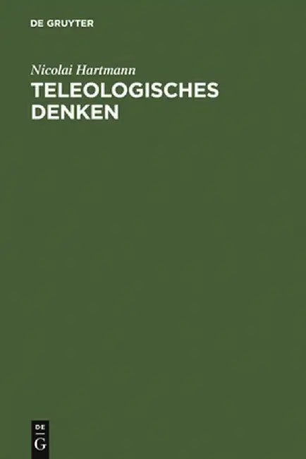 Buy Teleologisches Denken (English, Nicolai Hartmann) — BookShops.in