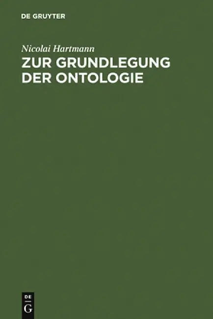 Buy Zur Grundlegung Der Ontologie (English, Nicolai Hartmann) — BookShops.in