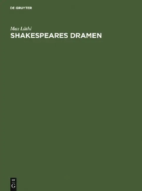 Buy Shakespeares Dramen | by Max Lüthi | de Gruyter | by Max Lüthi | de Gruyter | by Max Lüthi | de Gruyter | by Max Lüthi | de Gruyter | by Max Lüthi | de Gruyter | by Max Lüthi | de Gruyter | by Max Lüthi | de Gruyter | by Max Lüthi | de Gruyter | by Max Lüthi | de Gruyter | by Max Lüthi | de Gruyter | by Max Lüthi | de Gruyter | by Max Lüthi | de Gruyter | by Max Lüthi | de Gruyter | by Max Lüthi | de Gruyter | by Max Lüthi | de Gruyter | by Max Lüthi | de Gruyter | by Max Lüthi | de Gruyter | by — BookShops.in