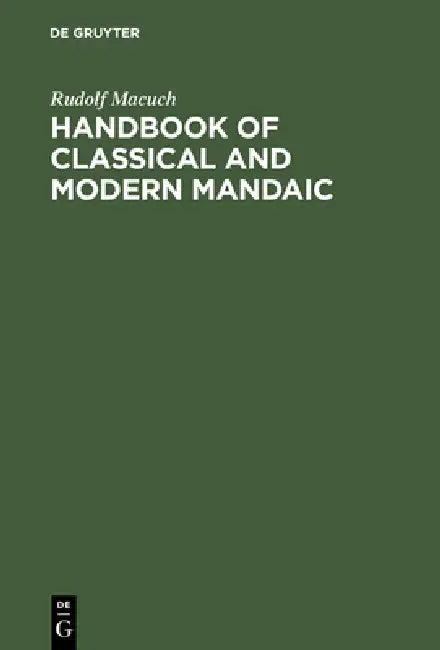 Buy Handbook of Classical and Modern Mandaic (English, Rudolf Macuch) — BookShops.in