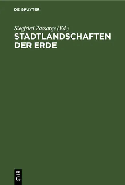 Buy Stadtlandschaften der Erde (English, Siegfried Passarge) — BookShops.in
