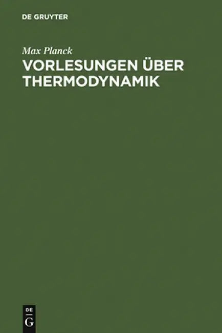 Buy Vorlesungen Uber Thermodynamik (English, Max Planck) — BookShops.in