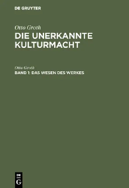 Buy Das Wesen des Werkes (English, Otto Groth) — BookShops.in
