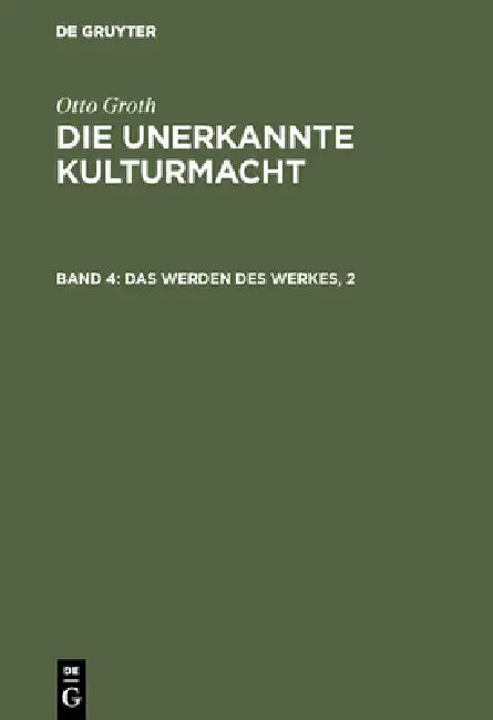 Buy Das Werden des Werkes, 2 (English, Otto Groth) — BookShops.in