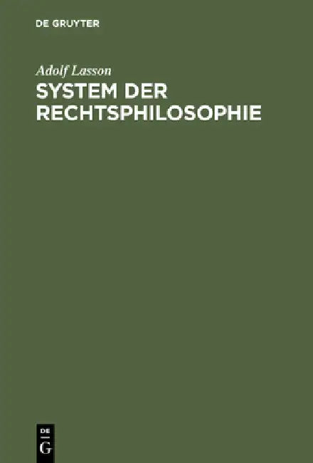 Buy System Der Rechtsphilosophie (English, Adolf Lasson) — BookShops.in