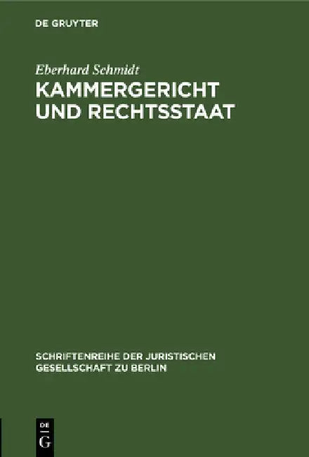 Buy Kammergericht und Rechtsstaat (English, Eberhard Schmidt) — BookShops.in