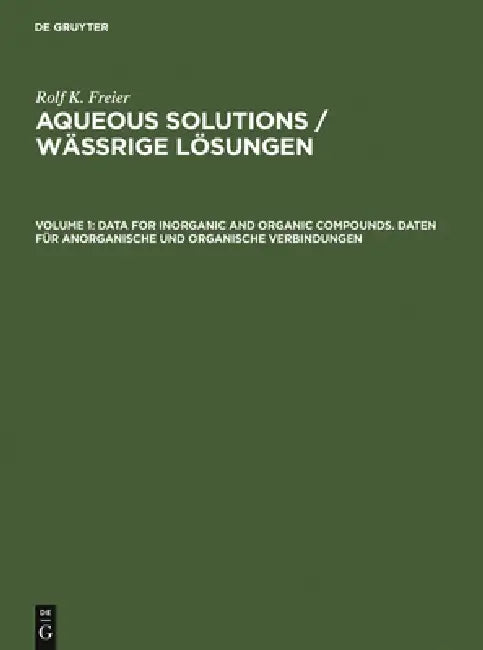 Buy Data for Inorganic and Organic Compounds. Daten Für Anorganische Und Organische Verbindungen (English, Rolf K. Freier) — BookShops.in