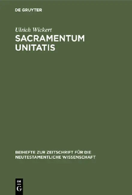 Buy Sacramentum Unitatis (English, Ulrich Wickert) — BookShops.in