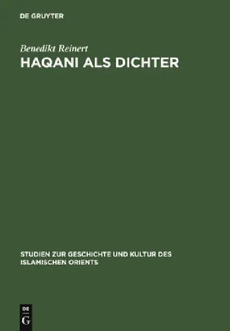 Buy Haqani als Dichter (English, Benedikt Reinert) โ BookShops.in