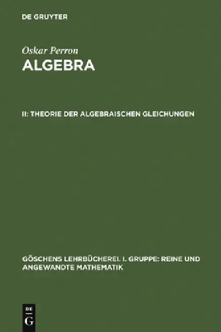 Buy Theorie der algebraischen Gleichungen (English, Oskar Perron) — BookShops.in