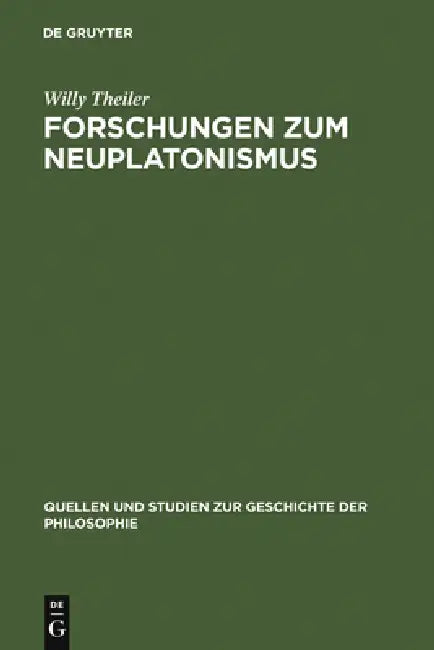Buy Forschungen Zum Neuplatonismus (English, Willy Theiler) β BookShops.in