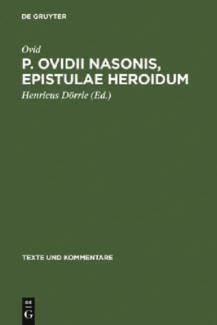Buy P. Ovidii Nasonis, Epistulae Heroidum (English, Ovid | Henricus Dörrie) — BookShops.in
