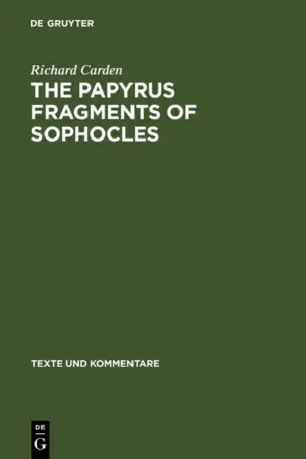 Buy The Papyrus Fragments of Sophocles (English, Richard Carden) — BookShops.in
