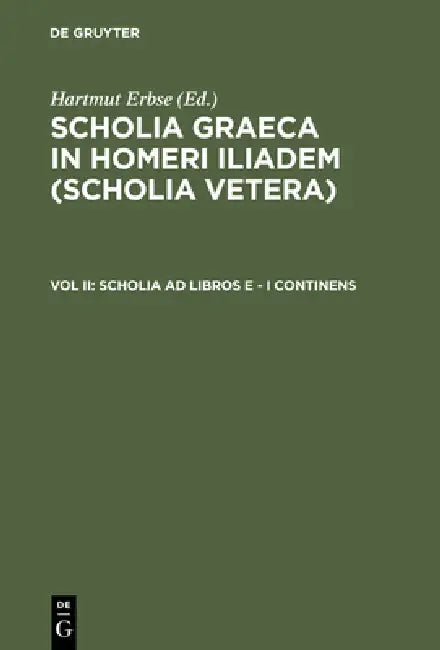 Buy Scholia AD Libros E - I Continens (English, Hartmut Erbse) — BookShops.in