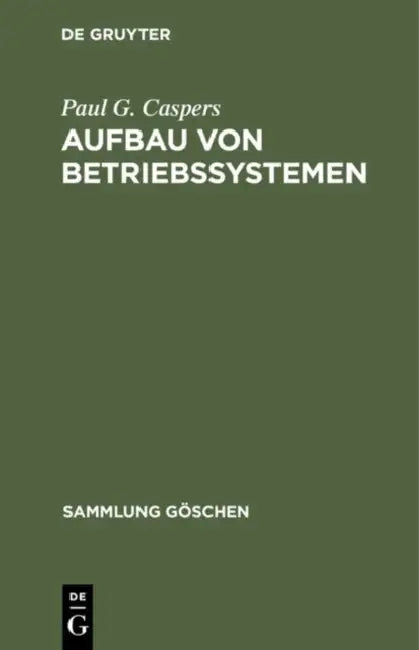 Buy Aufbau von Betriebssystemen (English, Paul G. Caspers) β BookShops.in