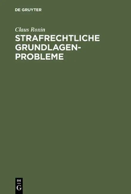Buy Strafrechtliche Grundlagenprobleme (English, Claus Roxin) — BookShops.in