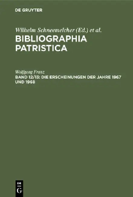 Buy Die Erscheinungen Der Jahre 1967 Und 1968 (English, Wilhelm Schneemelcher | Knut Schäferdiek) — BookShops.in
