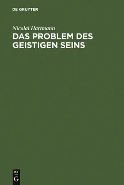 Buy Das Problem Des Geistigen Seins (English, Nicolai Hartmann) — BookShops.in