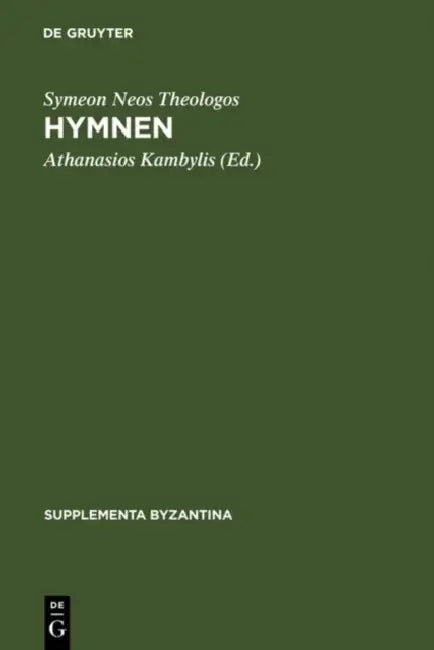 Buy Hymnen (English, Athanasios Kambylis | Symeon Neos Theologos) — BookShops.in