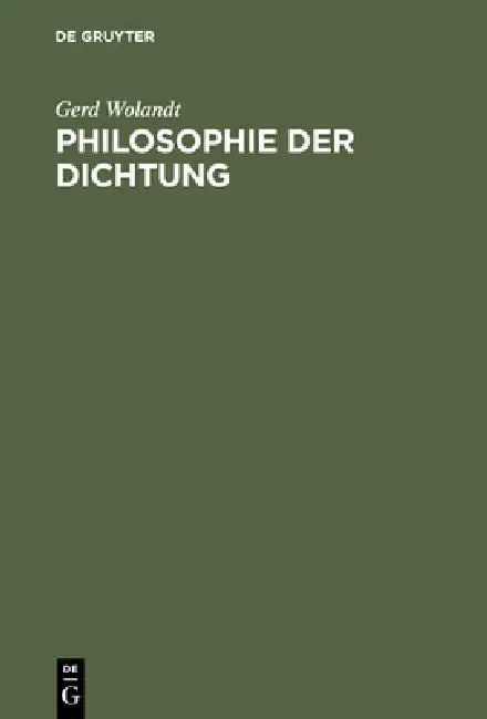 Buy Philosophie der Dichtung (English, Gerd Wolandt) — BookShops.in
