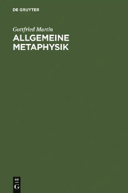 Buy Allgemeine Metaphysik (English, Gottfried Martin) — BookShops.in